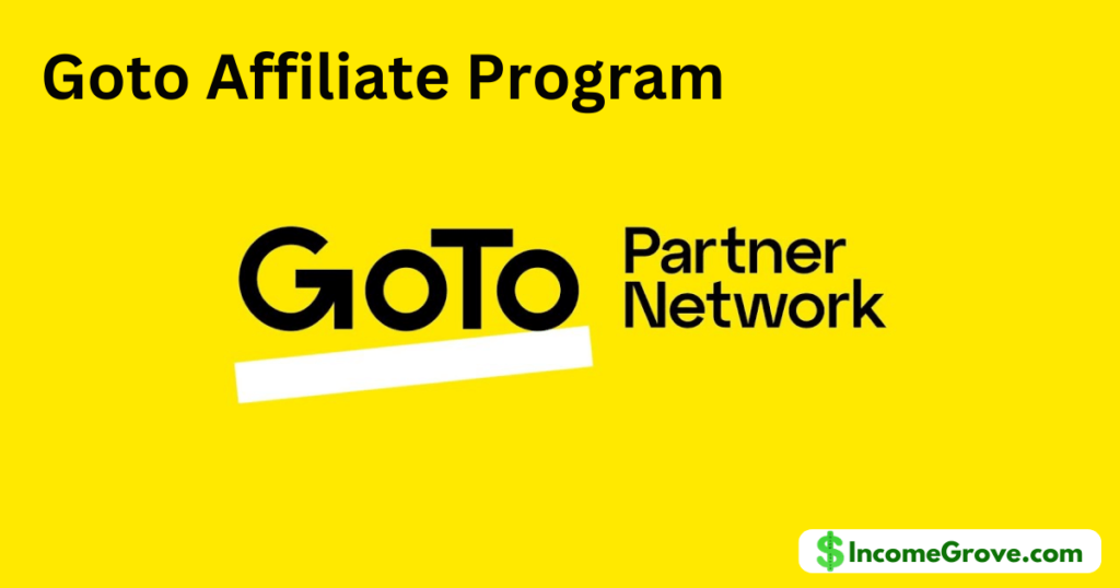 Goto Affiliate Program