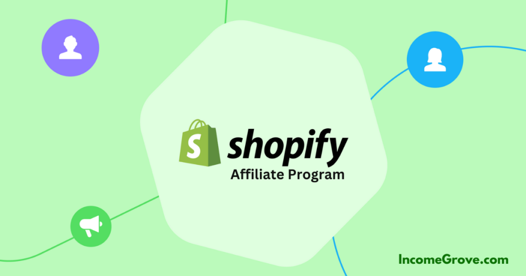 Shopify Affiliate Program