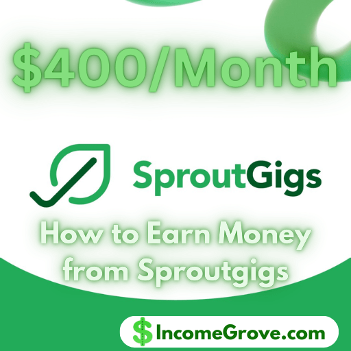 How to Earn Money from Sproutgigs in Pakistan